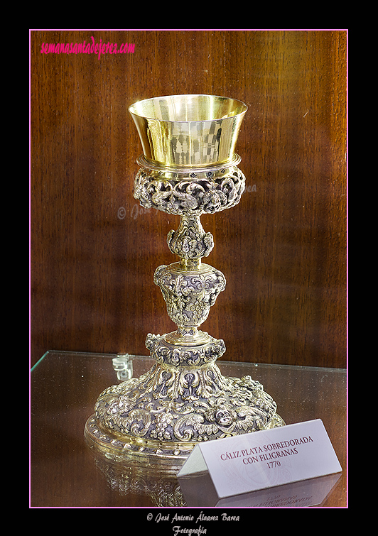 Caliz de plata sobredorada con filigranas - Año 1770 (Sala del Tesoro - Museo de la Santa Iglesia Catedral)