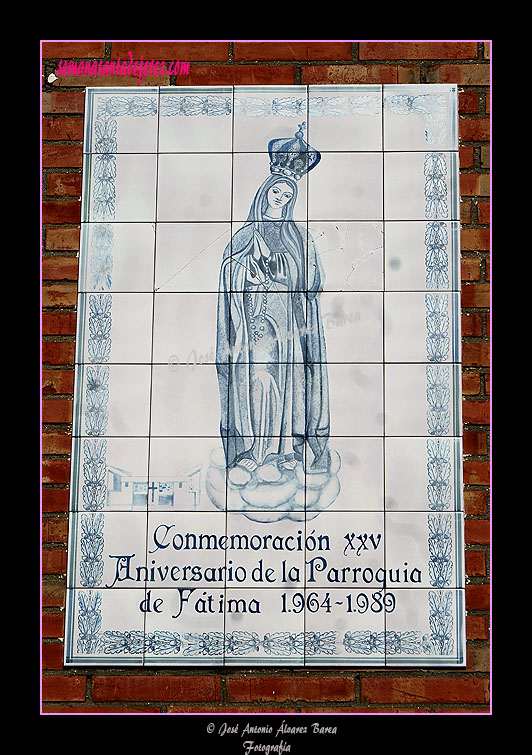 Retablo cerámico conmemorativo del 25º aniversario de la Iglesia Parroquial de Nuestra Señora de Fátima