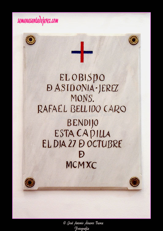 Placa conmemoratoria de la Bendición de la Capilla (Capilla del Santísimo Cristo del Amor)