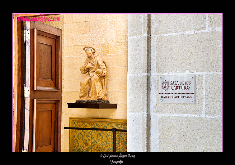 Entrada a la Sala de los Cartujos (Museo de la Santa Iglesia Catedral)